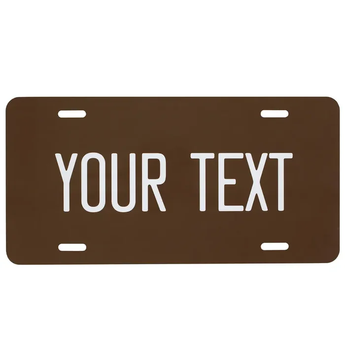 Custom License Plate For Front Of Car – Personalized Car Tags – 6” X 12” Universal Fit (Brown)